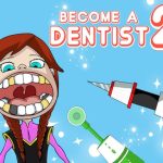 Become a Dentist 2