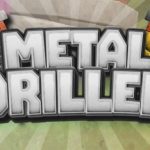 Metal Driller