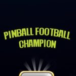 Pinball Football Champion