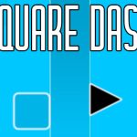 Square dash