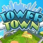 Tower Town